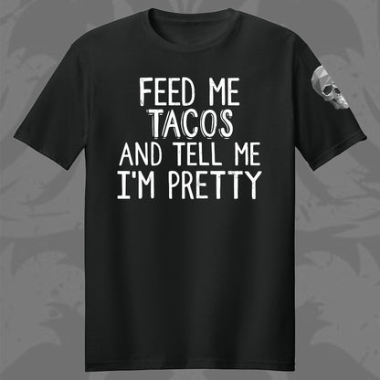 Feed Me Tacos T-Shirt - Employee Purchase
